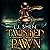 Twisted Pawn (Society of Villains, #2)