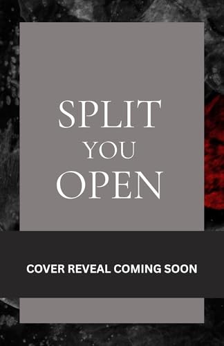 Split You Open (Gnarly Pines Duet Book 2)