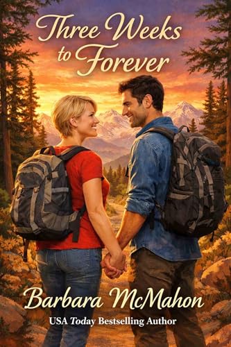 Three Weeks to Forever (Making a Family Series Book 7)