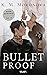 Bulletproof: Roman