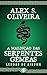A Maldição das Serpentes Gêmeas (Lendas de Airumã Livro 2) (Portuguese Edition)