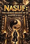 Nasuf: The Sacred Degree of 2: The Master of Self: Master Key Application #2 (The Body of the Messiah)