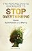 The Psychologist’s Quick Guide to Stop Overthinking: Quiet Rumination and Worry: Evidence-based strategies from clinical practice