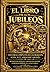 El Libro de los Jubileos: Historia Completa de la Creación, Adán, Noé, Abraham y Moisés — The Book of Jubilees in Spanish Revelaciones Divinas, texto ... Israel (Edición Íntegra). (Spanish Edition)