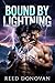 BOUND BY LIGHTNING : A Fated Mates MM Paranormal Romance
