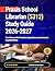 Praxis School Librarian (5312) Study Guide 2026-2027: Test Prep with Practice Questions and Answer Explanations