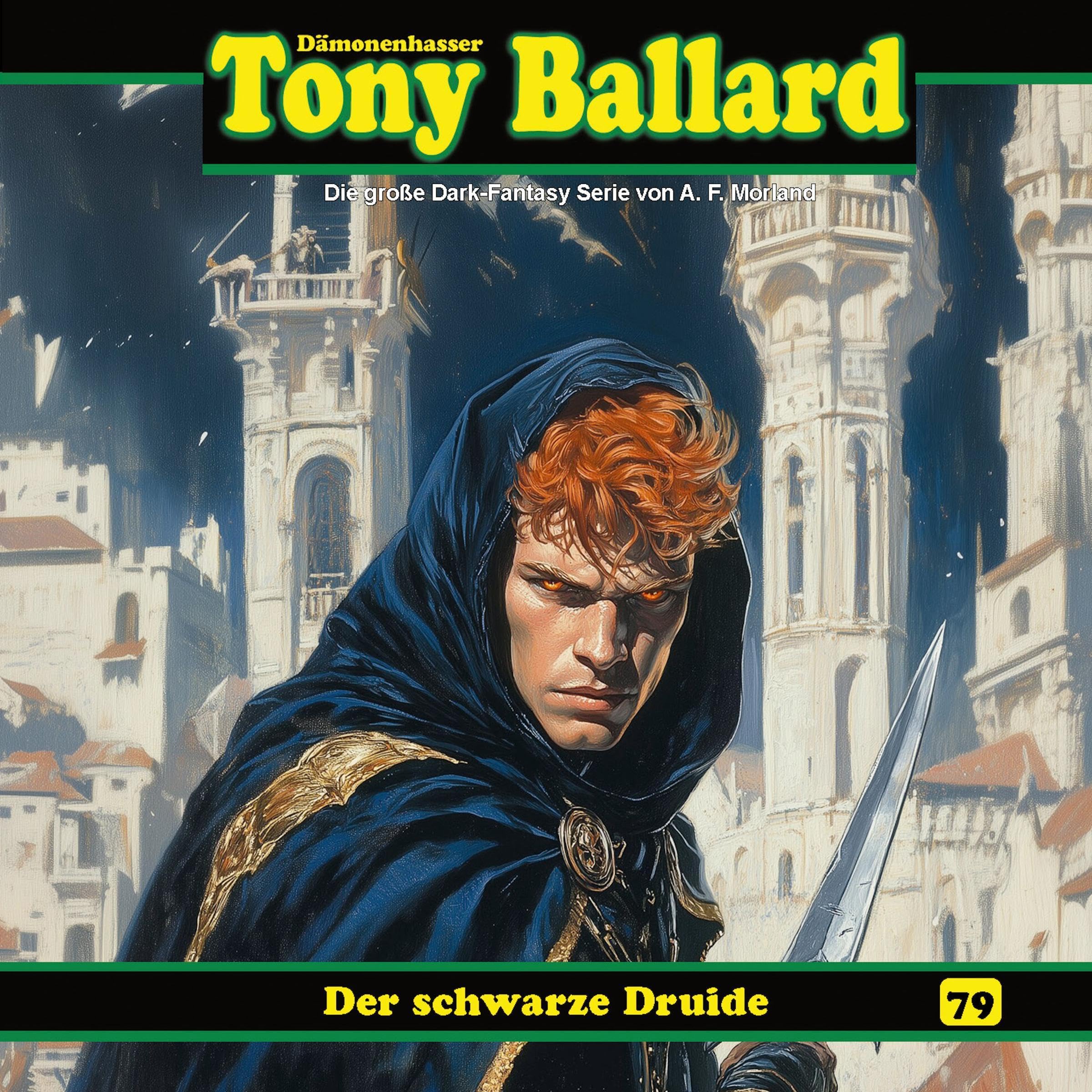 Der schwarze Druid: Tony Ballard, Folge 79 (Audible Audio)