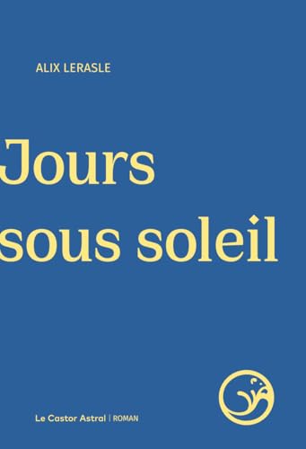 Jours sous soleil (Paperback)