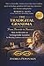 The Tradigital Grandma: From Favorite to Forever: How to Become an Unforgettable Grandma by Blending Tradition with Technology