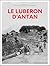 Le Luberon d'antan - Nouvelle édition