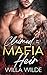 Claimed by the Mafia Heir: ...