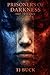PRISONERS OF DARKNESS: THE TRILOGY