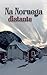 Na Noruega distante (Portuguese Edition)