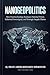 NANOGEOPOLITICS: How Nanotechnology Reshapes National Power, Industrial Sovereignty, and Strategic Supply Chains