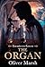 The Organ (Dutch Edition)