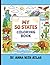 My 50 States Coloring Book: 50 States Coloring Book for Kids Ages 4–8 | A Fun and Creative Way to Learn State Names and Nicknames