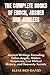 THE COMPLETE BOOKS OF ENOCH, JASHER AND JUBILEES: Ancient Writings Revealing Fallen Angels, Hidden Scriptures, Lost Biblical History, and Heavenly Secrets