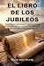 EL LIBRO DE LOS JUBILEOS: E...