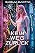 Kein Weg zurück (German Edition)