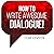 How to Write Awesome Dialogue!: For Fiction, Film and Theatre: Techniques from a Published Author and Theatre Guy