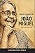 ANÁLISE E RESUMO DE JOÃO MIGUEL: LITERATURA FUVEST 2027/2028 (Portuguese Edition)