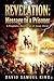Revelation: Message To A Prisoner: A Prophetic Revelation Of Jesus Christ