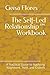 The Self-Led Relationship™ Workbook: A Practical Guide to Applying Alignment, Trust, and Growth