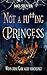NOT A FU**ING PRINCESS: WENN DEINE GABE ALLES VERSCHLINGT (German Edition)