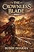 THE CROWNLESS BLADE: BOOK 2