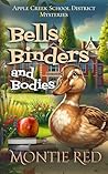 Bells, Binders an...
