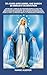 30 JOURS AVEC MARIE : UNE SAISON DE GRÂCE ET DE DÉVOTION: UN RECUEIL COMPLET DE DÉVOTION MARIALE AVEC DES RÉFLEXIONS QUOTIDIENNES, DES PRIÈRES ... ROSAIRE ET DE PUISSANTES IN (French Edition)