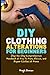 DIY Clothing Alterations for Beginners: Step-by-Step Comprehensive Handbook on How to Hem, Resize, and Repair Clothes at Home
