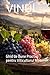 VINUL: Ghid de Bune Practici pentru Viticultorul Modern (Business Books for Entrepreneurs and Corporations) (Romansh Edition)