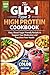 The GLP-1 Type 2 High Protein Cookbook by Roger A. Calloway