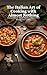 Italian Peasant Cooking: Th...