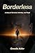 Borderless: A story of Survival, Identity, and Hope
