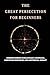 The Great Persecution For Beginners: Understanding Diocletian's Campaign, Christian Response, and Historical Impact