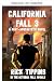 LA CAÍDA DE CALIFORNIA 3 (E...