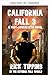 LA CAÍDA DE CALIFORNIA 3 (En el mundo October Fall) (Spanish Edition)
