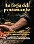 La forja del pensamiento: Cómo transformar la sombra en obra y vivir con intención (Spanish Edition)