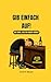 Gib einfach auf!: Das Buch, das dir nichts bringt (German Edition)