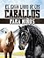 El gran libro de los caballos para niños: Descubre el mundo de la equitación, los caballos y los ponis. (Spanish Edition)