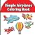 Simple Airplanes Coloring Book by Steven Crosby