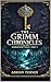 The Grimm Chronicles: Modernized Tales: Part 5