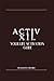 ACTIVXII: Your Life Activation Guide