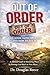 Out of Order: Why Your Faith Feels off and how to fix it (Devotionals and Guides Book 5)