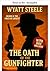 Der Schwur des Revolverhelden - mit Doc Holliday (Der Revolverheld & Der Glücksspieler - Doc Holliday 5) (German Edition)