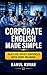 Corporate English Made Simple: Daily Use Office Sentences With Hindi Meaning