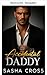 Daddy aus Versehen (Milliardär-Daddys) (German Edition)