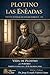 LAS ENÉADAS: Seis grupos de nueve tratados. Con un anexo de Porfirio sobre los principios de la teoría de los inteligibles. (Spanish Edition)